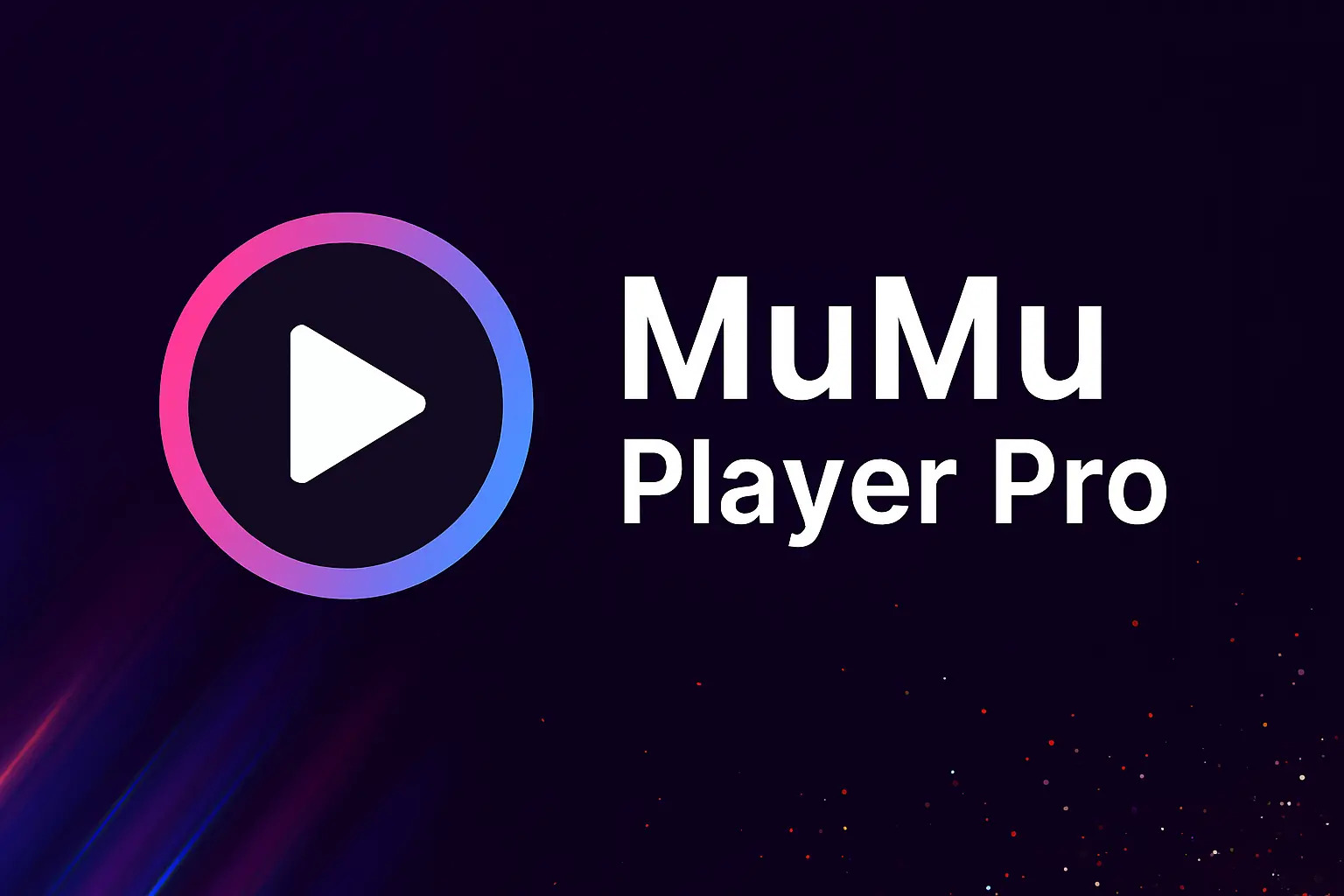 MuMu Player Pro Android Emulator for Lag-Free Gaming on PC and Mac MuMu Player Pro